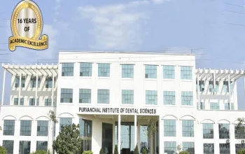 Purvanchal institute of Dental Sciences