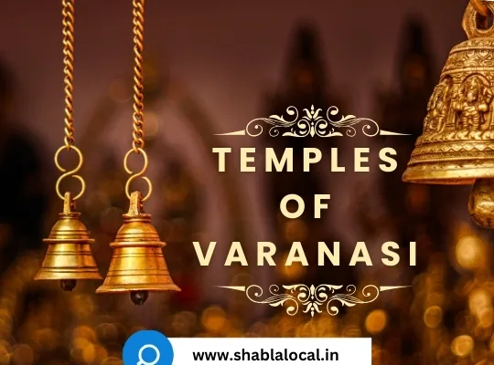 Divine Serenity: A Comprehensive Guide to the Temples of Varanasi