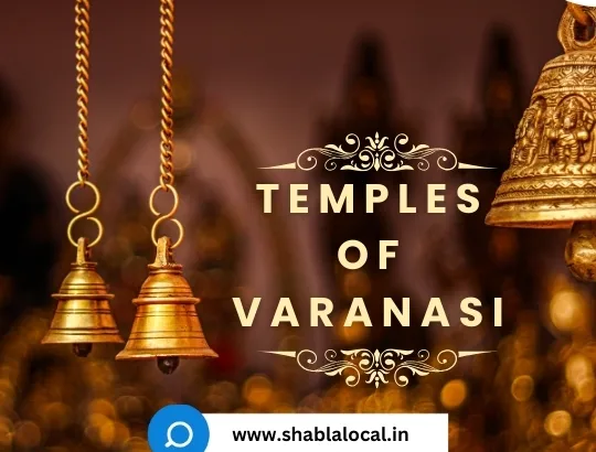 Divine Serenity: A Comprehensive Guide to the Temples of Varanasi