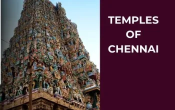 Sacred Splendor: A Deep Dive into the Temples of Chennai