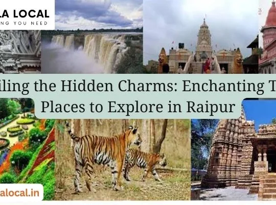 Unveiling the Hidden Charms:  Enchanting Tourist Places to Explore in Raipur