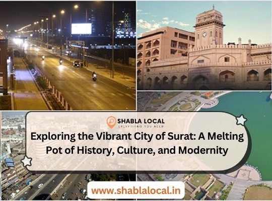 Exploring the Vibrant City of Surat: A Melting Pot of History, Culture, and Modernity