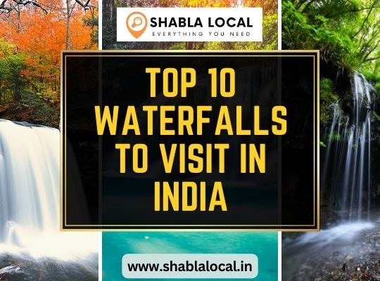 Top 10 Waterfalls To Visit In India
