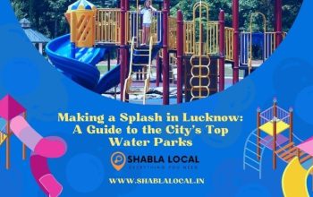 Making a Splash in Lucknow: A Guide to the City’s Top Water Parks