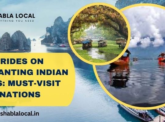 Boat Rides on Enchanting Indian Lakes: Must-Visit Destinations