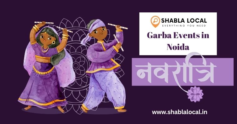 Navratri Garba Events in Noida