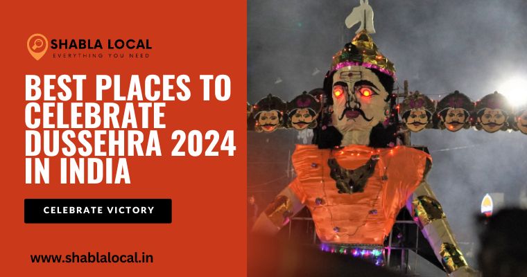 Best Places to Celebrate Dussehra 2024 in India