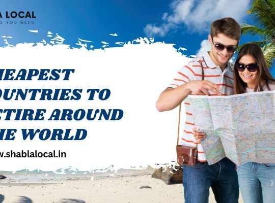 7 Cheapest Countries to Retire Around the World