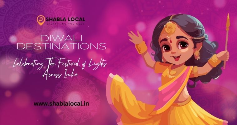 Diwali Destinations: Celebrating The Festival of Lights Across India