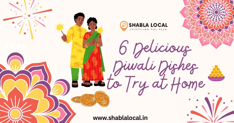 6 Delicious Diwali Dishes to Try at Home