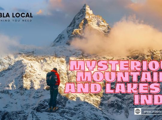 Mysterious Mountains and Lakes in India