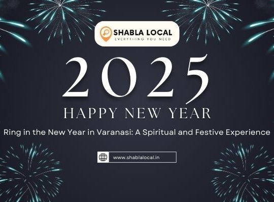Ring in the New Year in Varanasi: A Spiritual and Festive Experience