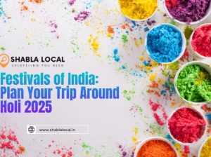 Festivals of India: Plan Your Trip Around Holi 2025