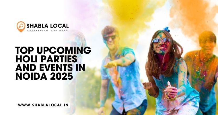 Top Upcoming Holi Parties and Events in Noida 2025