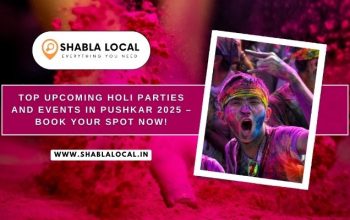Top Upcoming Holi Parties and Events in Pushkar 2025 – Book Your Spot Now!