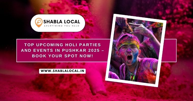 Top Upcoming Holi Parties and Events in Pushkar 2025 – Book Your Spot Now!