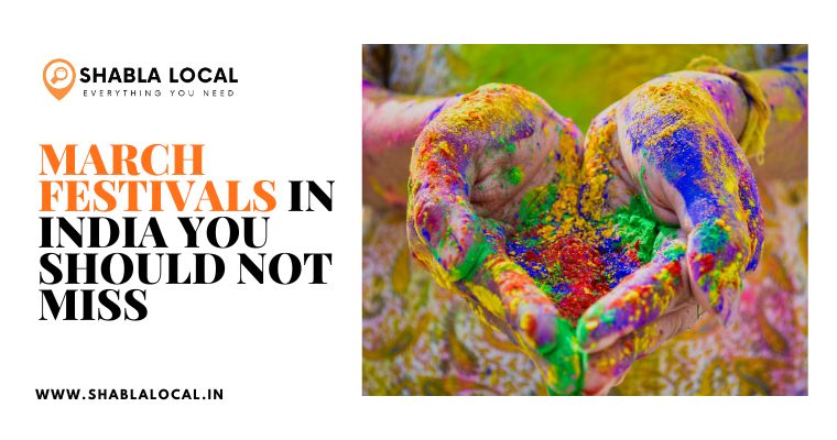 March Festivals in India You Should Not Miss