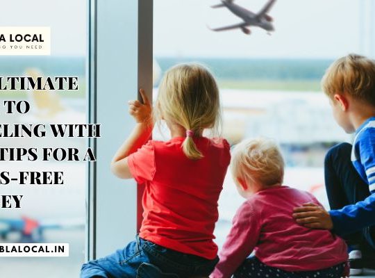 The Ultimate Guide to Traveling with Kids: Tips for a Stress-Free Journey