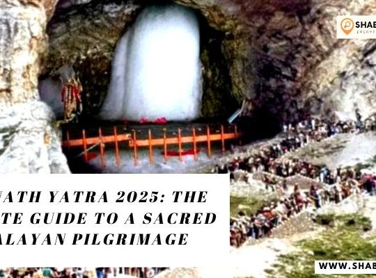 Amarnath Yatra 2025: The Ultimate Guide to a Sacred Himalayan Pilgrimage
